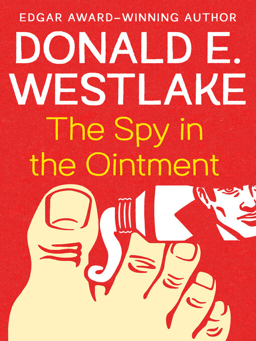 Title details for The Spy in the Ointment by Donald E. Westlake - Available